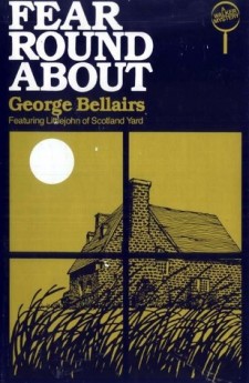 Fear Round About george bellairs harold blundell detectuve littlejohn classic british crime
